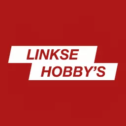 Linkse Hobby's Podcast artwork