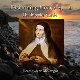The Interior Castle Audio Book - by St. Teresa of Avila Podcast artwork