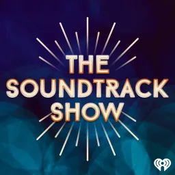 The Soundtrack Show Podcast artwork