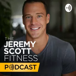 Jeremy Scott Fitness Podcast artwork