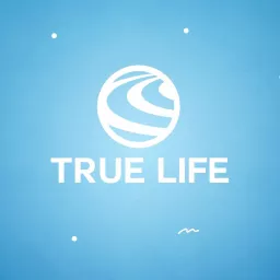 True Life (Round Rock) Podcast artwork