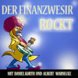 Der Finanzwesir rockt - Der etwas andere Podcast über Geld und finanzielle Bildung artwork