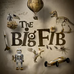 The Big Fib Podcast artwork