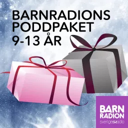 Barnradions poddpaket 9-13 år