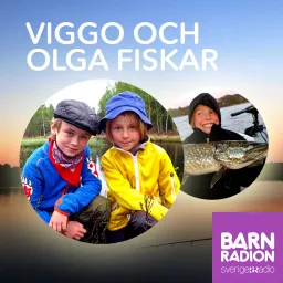 Viggo och Olga fiskar i Barnradion Podcast artwork