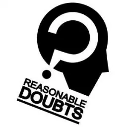Reasonable Doubts Podcast artwork