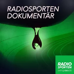Radiosporten Dokumentär Podcast artwork