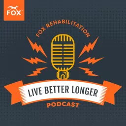 Live Better Longer Podcast artwork