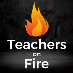 Teachers on Fire