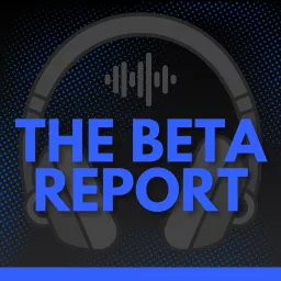 The Beta Report