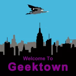 Welcome to Geektown Podcast artwork