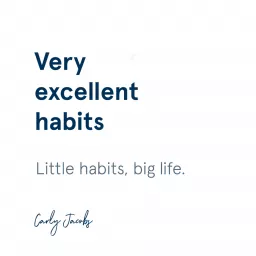 Very Excellent Habits