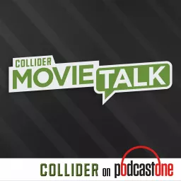 Collider Movie Talk