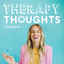 Therapy Thoughts Podcast artwork