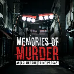 Memories of Murder Podcast artwork