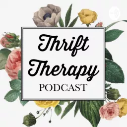Thrift Therapy Podcast artwork