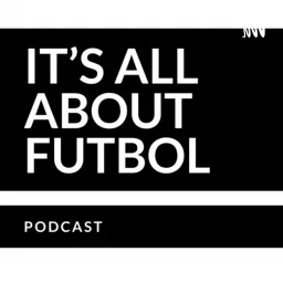 It’s All About Fútbol with Juan Arango