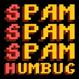 Spam Spam Spam Humbug Podcast artwork