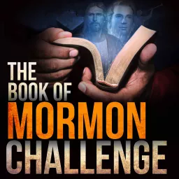 The Book Of Mormon Challenge Podcast artwork