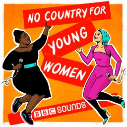 No Country For Young Women Podcast artwork