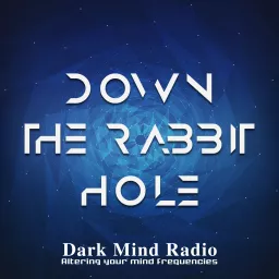 Down The Rabbit Hole Podcast artwork