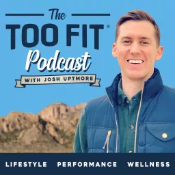 The Too Fit Podcast