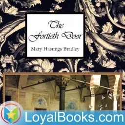 The Fortieth Door by Mary Hastings Bradley