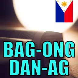 Bag-ong Dan-ag Podcast artwork