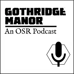 Gothridge Manor Podcast artwork