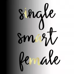 Single Smart Female Podcast artwork