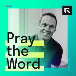 Pray the Word with David Platt Podcast artwork