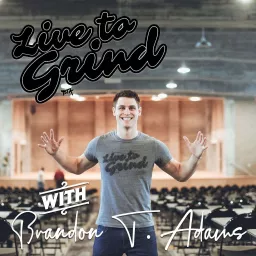 Live to Grind Podcast artwork