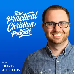 The Practical Christian Podcast artwork
