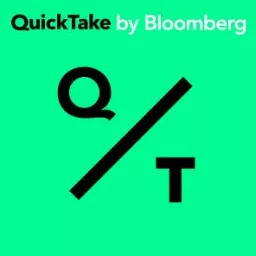 Quicktake by Bloomberg Podcast artwork