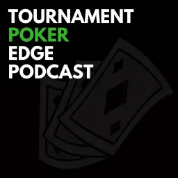 The Tournament Poker Edge Podcast artwork