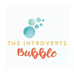 The Introvert's Bubble Podcast artwork