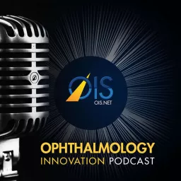 OIS Podcast | Ophthalmology's leading Podcast artwork