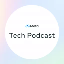 Meta Tech Podcast artwork