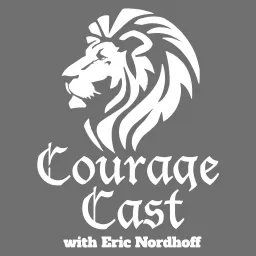 Courage Cast - Build Your Belief Podcast artwork