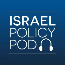 Israel Policy Pod Podcast artwork