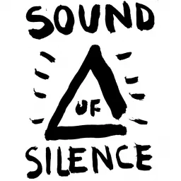 Sound of Silence Podcast artwork