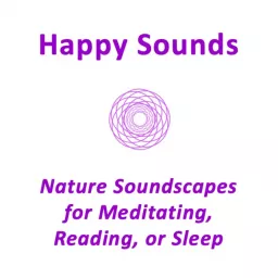 Happy Sounds - A Nature Sounds Podcast