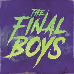 The Final Boys Podcast artwork