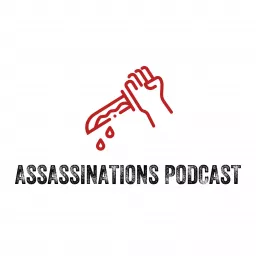 Assassinations Podcast artwork