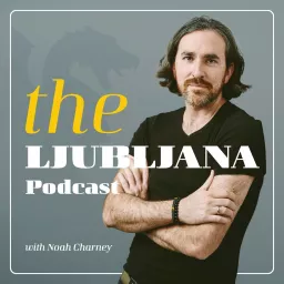 The Ljubljana Podcast