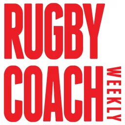 Rugby Coach Weekly Podcast artwork