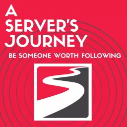 A Server's Journey Podcast artwork