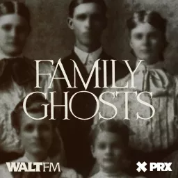 Family Ghosts