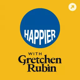 Happier with Gretchen Rubin Podcast artwork