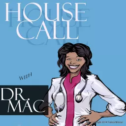HouseCall with Dr. Mac Podcast artwork